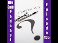 Always get a contract? Well, sort of... – Gig Gab Podcast 155