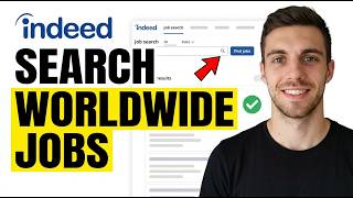 How to Search Worldwide Jobs on Indeed 2026 (Find International Jobs Quickly)