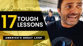 17 TOUGH LESSONS LEARNED - Great Loop #19 - Sailing Life on Jupiter EP98