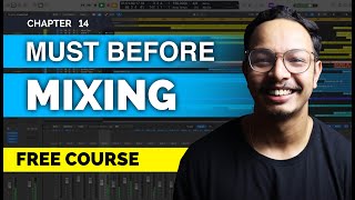 14 : Do This Before Mixing | Hindi | @DreamArtRecords