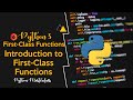 5.1 - Introduction to First-Class Functions in Python