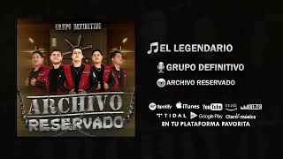 Grupo Definitivo - El Legendario (2023)