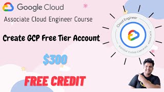 EP 01: How to Create a GCP (Google Cloud Platform) FREE Account?