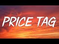 Price Tag - Jessie J (Lyrics) || Taylor Swift, Meghan Trainor... (Mix Lyrics)