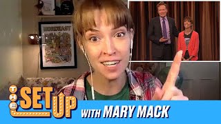 "The Set Up" With Mary Mack | Team Coco