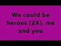 Alesso Heroes (We Could Be) Featuring Tove Lo Lyrics