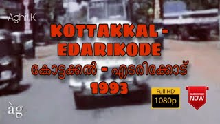 Old Kottakkal to Edarikode (Ambalavattam) - 1993 Old Town Drive Video