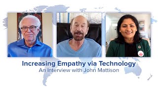Increasing Empathy via Technology with John Mattison - Compassion Beyond Borders