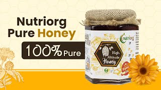 Nutriorg Pure Honey | 100% Pure | Unadulterated | Healthy Sweetness | Organic Honey | Nutriorg