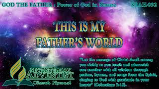 This Is My Father's World - Hymn No. 092 | SDA Hymnal | Instrumental | Lyrics