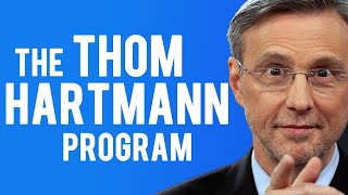 The Thom Hartmann Program Video Podcast 5 18 2026