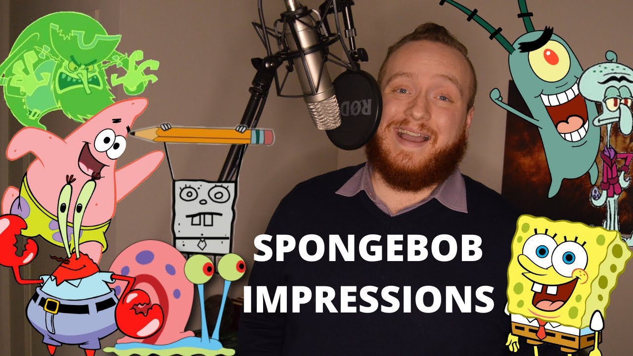Spongebob Impressions Youtube