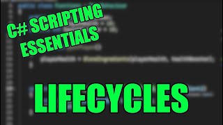 Intro to Lifecycle Methods in Unity! - C# Scripting Essentials