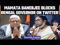 WB: Mamata Banerjee blocks governor on Twitter after his ‘gas chamber’ remark | Oneindia News