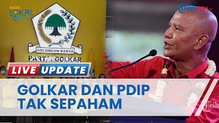 Golkar dan PDIP Gagal Berkoalisi di Pilpres 2024, Elite PDIP Ungkap Adanya Ketidaksepahaman