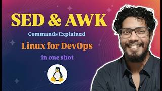 Master sed and awk in One Shot 🔥 | Linux Text Processing commands for DevOps