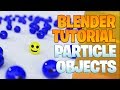 Blender Tutorial - Particle objects