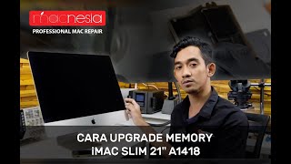 CARA UPGRADE MEMORY iMAC SLIM 21