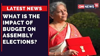 Budget Session 2022 | How Will The State Elections Affect The Union Budget?  CNN News18