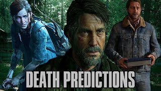 The Last of Us 2: DEATH PREDICTIONS - Last Of Us Part 2