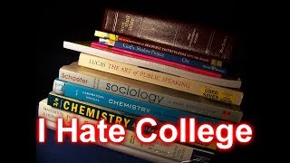 Things I Hate About College