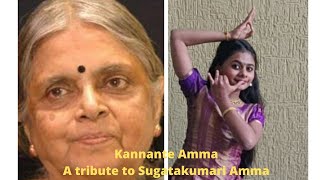 Kannante Amma | A tribute to Sugatakumari Amma  | Aatmaja Namboodiri |