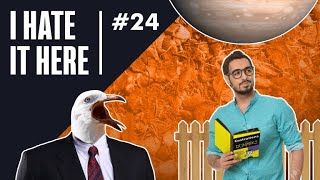 I Hate It Here #24