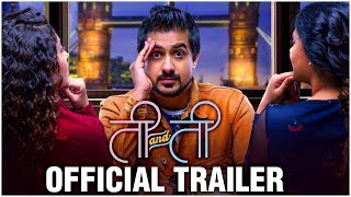 Ti and Ti | Official Trailer | Pushkar Jog, Sonalee Kulkarni, Prarthana Behre | Marathi Movie