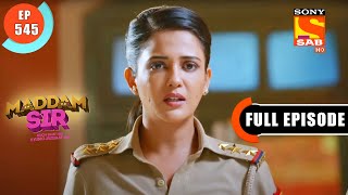 An Investigation - Maddam Sir - Ep 545 - Full Episode - 5 July  2022