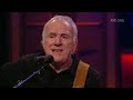 ralph mctell u0026 friends streets of london live the late late show tradfest special