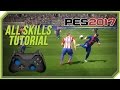 PES 2017 All Tricks and Skills Tutorial [Xbox One, Xbox 360, PC]