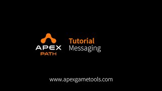 Unity Tutorial Apex Path Messaging