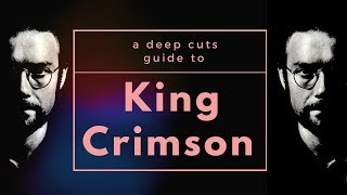 A Guide to KING CRIMSON
