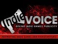 IndieVoice Trailer! Updated