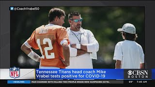 Tennessee Titans Head Coach Mike Vrabel Tests Positive For COVID