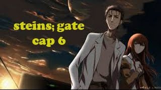 steins gate capitulo 6 sub-español