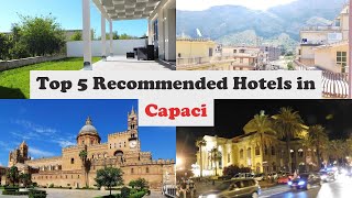 Top 5 Recommended Hotels In Capaci | Best Hotels In Capaci