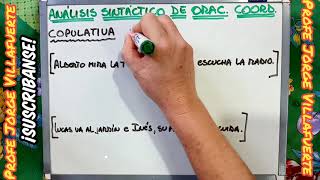 Gramática 33 - Análisis Sintáctico de Oraciones Coordinadas (1° parte)