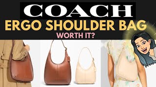 COACH ERGO SHOULDER BAG REVIEW ❗❗❗ NEW at Coach? Coach Addicts Coach Handbags