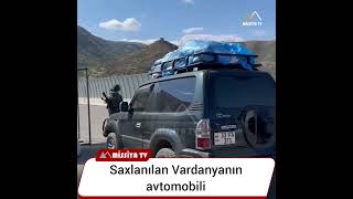 Saxlanılan Vardanyanın avtomobili