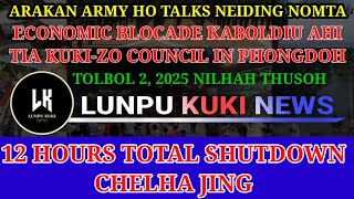 TOTAL SHUTDOWN CHELHA JING // KZC IN ECONOMIC BLOCADE KABOL DIU AHI TIA GIHNA BOL....