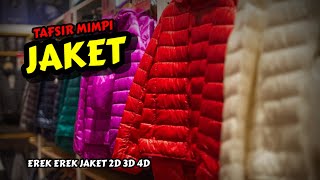 Tafsir Mimpi Jaket & Erek Erek Jaket 2D 3D 4D