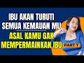 Episode 7 Aku Yakin Ibu Gak Marah Kali Ini ( Kisah Nyata )