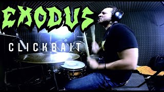 Exodus - Clickbait - Drum cover by Alessandro Cafagna