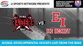 SCHSHL Developmental Hockey | Patchogue Medford Black vs East Islip Black