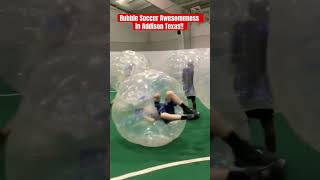 Bubble Soccer Fun in Addison, Texas! ⚽🎉