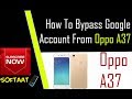 How To Unlock Frp Lock On Oppo A37 Bypass Google Account