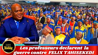 HKTODAY 10/05/21: LES PROFESSEURS DECLARENT LA GUERRE CONTRE FELIX TSHISEKEDI