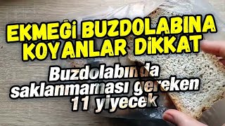 Buzdolabında saklanmaması gereken yiyecekler