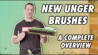 Complete Overview: The New Unger Brushes